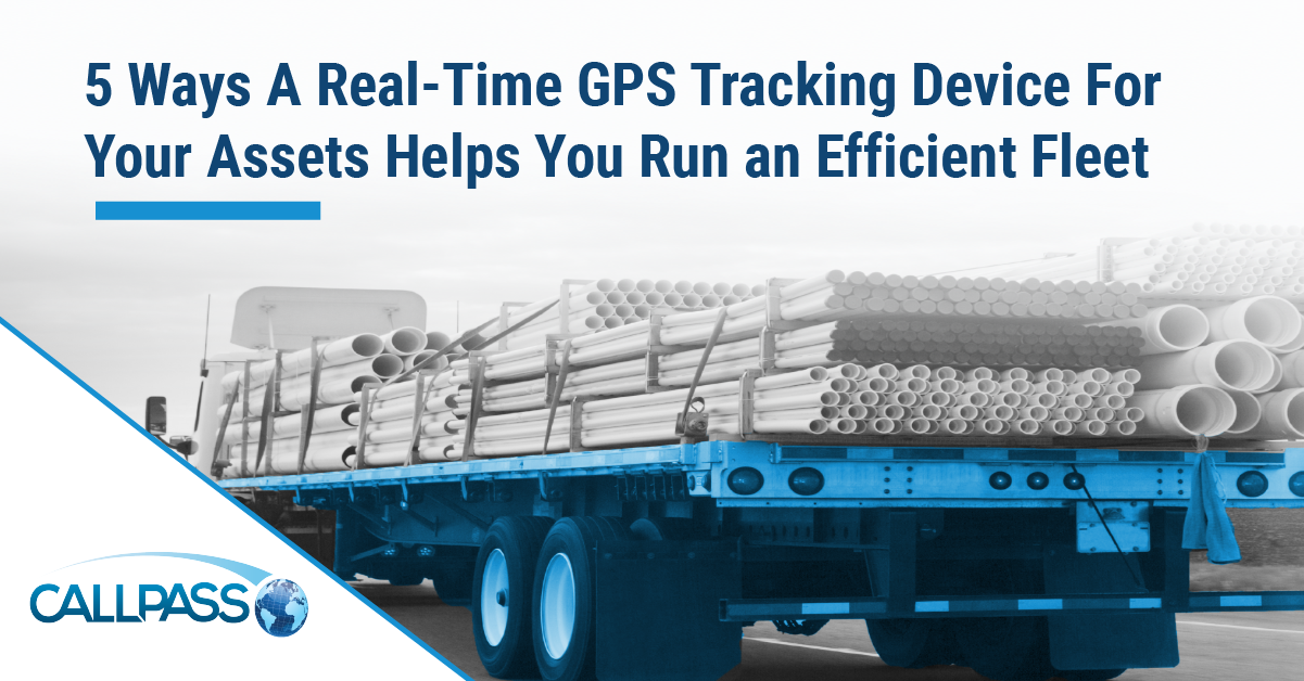 5 Ways A RealTime GPS Tracking Device For Your Assets Helps You Run an