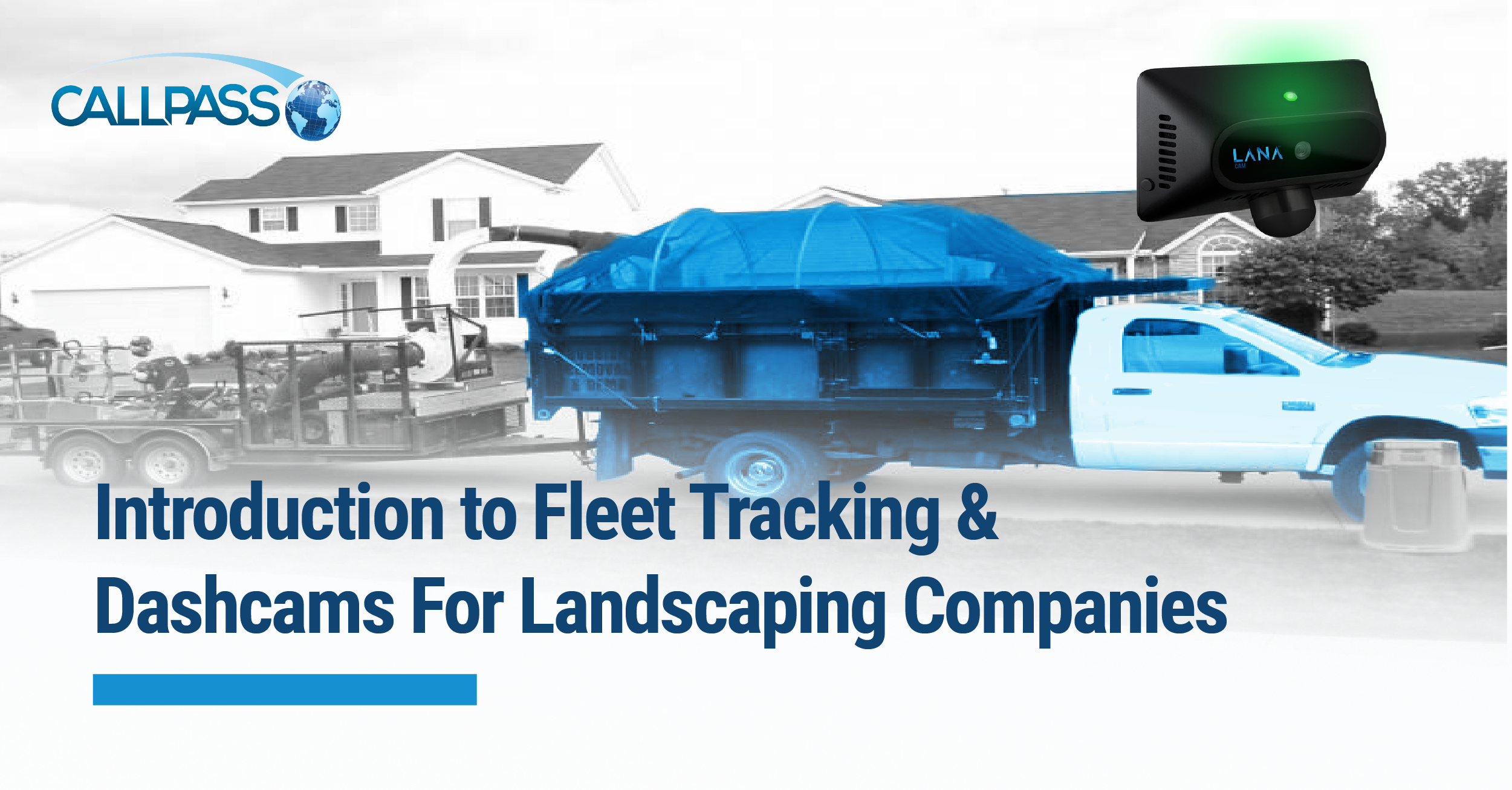 Introduction to Fleet Tracking & Dashcams For Landscaping Companies
